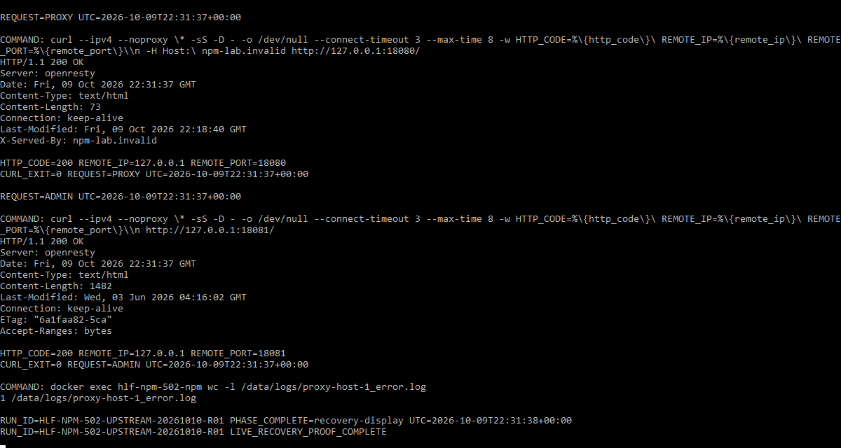 Later genuine recovery verification: Nginx Proxy Manager proxy and admin both return HTTP 200 with no new entries in the proxy-host error log.